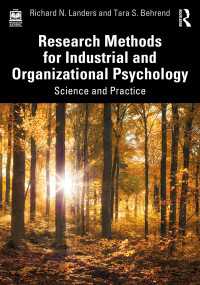 産業・組織心理学のための研究法<br>Research Methods for Industrial and Organizational Psychology : Science and Practice