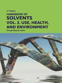 Handbook of Solvents, Volume 2 : Use, Health, and Environment（4）