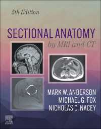 MRI・CTによる断層解剖（第５版）<br>Sectional Anatomy by MRI and CT（5）