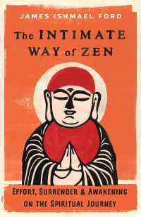 The Intimate Way of Zen : Effort, Surrender, and Awakening on the Spiritual Journey