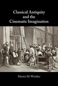 古典古代と映画的想像力<br>Classical Antiquity and the Cinematic Imagination