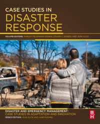 Case Studies in Disaster Response : Disaster and Emergency Management: Case Studies in Adaptation and Innovation series