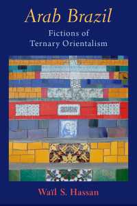 Arab Brazil : Fictions of Ternary Orientalism