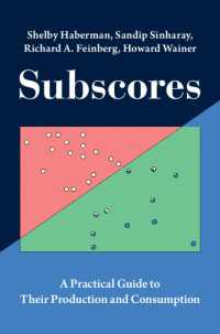 Subscores : A Practical Guide to Their Production and Consumption