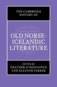 ケンブリッジ版　古北アイスランド文学史<br>The Cambridge History of Old Norse-Icelandic Literature