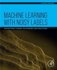 ノイズの多いラベルを用いた機械学習：定義、理論、技術と解決策<br>Machine Learning with Noisy Labels : Definitions, Theory, Techniques and Solutions