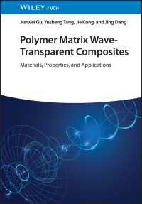 Polymer Matrix Wave-Transparent Composites : Materials, Properties, and Applications