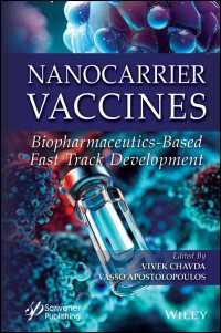 Nanocarrier Vaccines : Biopharmaceutics-Based Fast Track Development