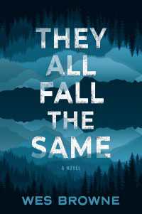They All Fall the Same : A Novel