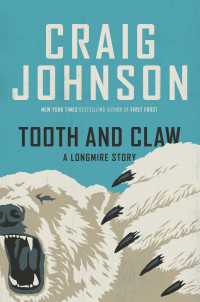 Tooth and Claw : A Longmire Story