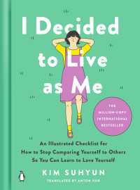 キム ・スヒョン『私は私のままで生きることにした』（英訳）<br>I Decided to Live as Me : An Illustrated Checklist for How to Stop Comparing Yourself to Others So You Can Learn to Love Yourself