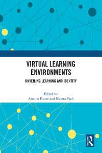 Virtual Learning Environments : Unveiling Learning and Identity