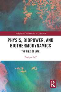 Physis, Biopower, and Biothermodynamics : The Fire of Life