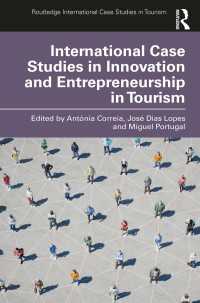 ツーリズムにおけるイノベーションと起業の国際的事例研究<br>International Case Studies in Innovation and Entrepreneurship in Tourism