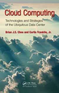 Cloud Computing : Technologies and Strategies of the Ubiquitous Data Center