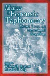 Advances in Forensic Taphonomy : Method, Theory, and Archaeological Perspectives