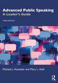 Advanced Public Speaking : A Leader's Guide（3）