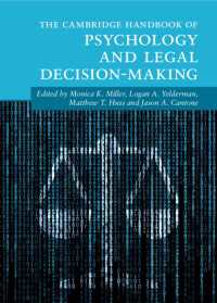 ケンブリッジ版　心理学と法的意思決定ハンドブック<br>The Cambridge Handbook of Psychology and Legal Decision-Making
