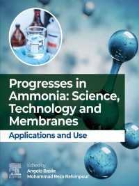 Progresses in Ammonia: Science, Technology and Membranes : Applications and use