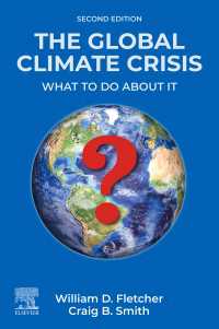 グローバル気候危機：何に取り組むか（第２版）<br>The Global Climate Crisis : What To Do About It（2）