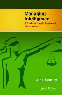 Managing Intelligence : A Guide for Law Enforcement Professionals