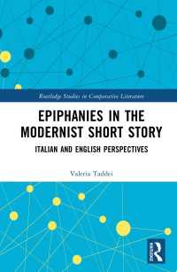 Epiphanies in the Modernist Short Story : Italian and English Perspectives