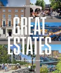 Great Estates : Models for modern placemaking