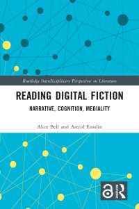 デジタル小説を読む<br>Reading Digital Fiction : Narrative, Cognition, Mediality