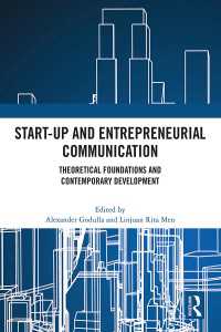Start-up and Entrepreneurial Communication : Theoretical Foundations and Contemporary Development