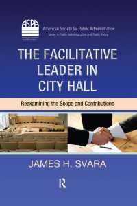 The Facilitative Leader in City Hall : Reexamining the Scope and Contributions