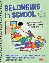 Belonging in School : Creating a Place Where Kids Want to Learn and Teachers Want to Stay--An Illustrated Playbook
