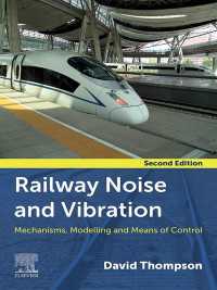 Railway Noise and Vibration : Mechanisms, Modelling, and Means of Control（2）