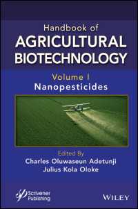 農業バイオテクノロジー・ハンドブック（全４巻）第１巻：ナノ農薬<br>Handbook of Agricultural Biotechnology, Volume 1 : Nanopesticides