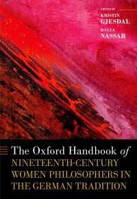 オックスフォード版　１９世紀ドイツ哲学における女性ハンドブック<br>The Oxford Handbook of Nineteenth-Century Women Philosophers in the German Tradition
