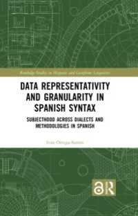 Data Representativity and Granularity in Spanish Syntax : Subjecthood across Dialects and Methodologies in Spanish