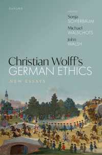 Christian Wolff's German Ethics : New Essays