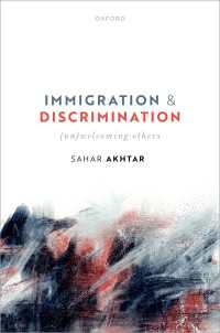 Immigration and Discrimination : (Un)Welcoming Others