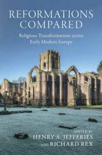 近代初期ヨーロッパにおける宗教改革比較史<br>Reformations Compared : Religious Transformations across Early Modern Europe