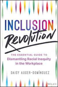 Inclusion Revolution : The Essential Guide to Dismantling Racial Inequity in the Workplace