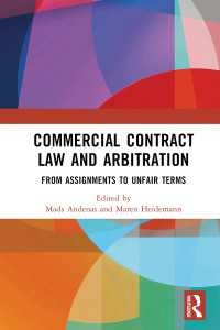 Commercial Contract Law and Arbitration : From Assignments to Unfair Terms