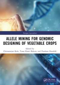 Allele Mining for Genomic Designing of Vegetable Crops