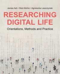 デジタル生活：傾向、手法、実践<br>Researching Digital Life : Orientations, Methods and Practice