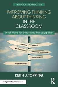 Improving Thinking About Thinking in the Classroom : What Works for Enhancing Metacognition