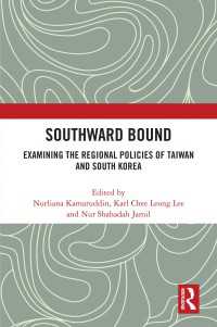 Southward Bound : Examining the Regional Policies of Taiwan and South Korea