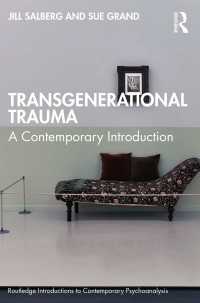 世代を越えるトラウマ：現代的入門<br>Transgenerational Trauma : A Contemporary Introduction