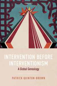 Intervention before Interventionism : A Global Genealogy