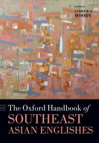 オックスフォード版　東南アジア英語ハンドブック<br>The Oxford Handbook of Southeast Asian Englishes