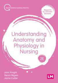 看護のための解剖学・生理学の理解（第２版）<br>Understanding Anatomy and Physiology in Nursing（Second Edition）