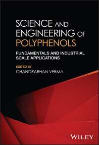 ポリフェノールの科学と工学：基礎と産業規模の応用<br>Science and Engineering of Polyphenols : Fundamentals and Industrial Scale Applications