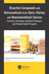 Bioactive Compounds and Nutraceuticals from Dairy, Marine, and Nonconventional Sources : Extraction Technology, Analytical Techniques, and Potential Health Prospects